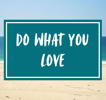 Do what you love